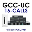 GCC-UC-16-CALLS, actualización para añadir 16 llamadas concurrentes adicionales a la serie GCC602x